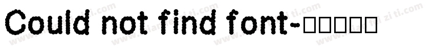 Could not find font字体转换